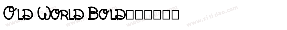 Old World Bold字体转换